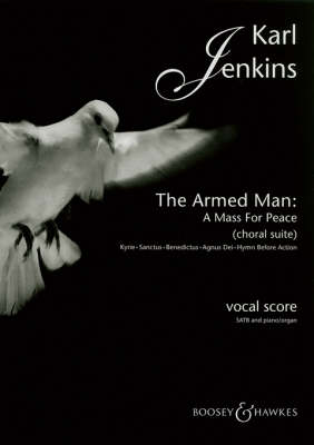 The Armed Man (A Mass for Peace) Choral Suite