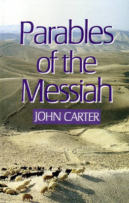 Parables of the Messiah