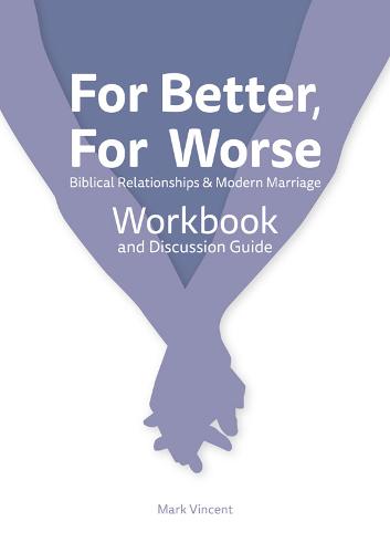 For Better, For Worse