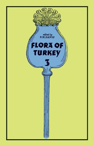 Flora of Turkey, Volume 3