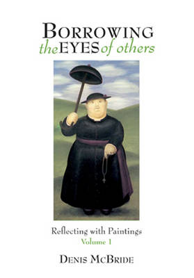 Borrowing the Eyes of Others