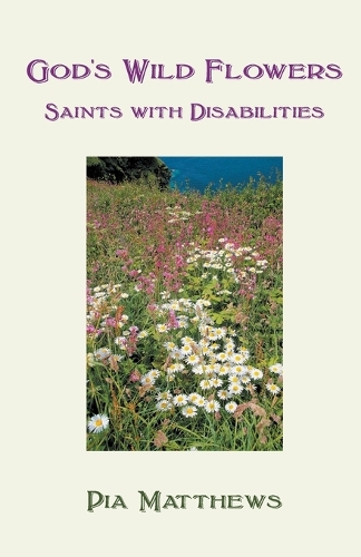 God's Wild Flowers: