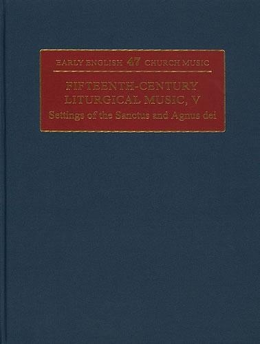 Settings of the Sanctus and Agnus Dei