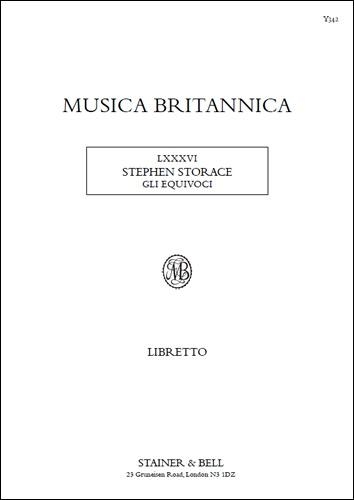 Gli equivoci: Opera buffa in two acts by Stephen Storace