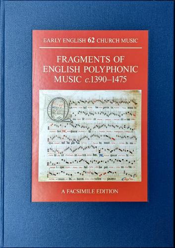 Fragments of English Polyphonic Music c.1390-1475