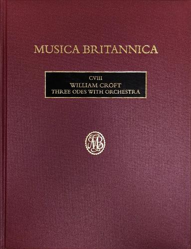 William Croft: Three Odes with Orchestra