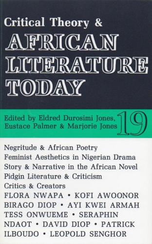 ALT 19 Critical Theory and African Literature Today