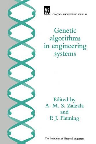 Genetic Algorithms in Engineering Systems
