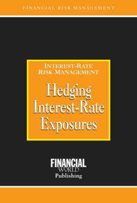 Hedging Interest Rate Exposures