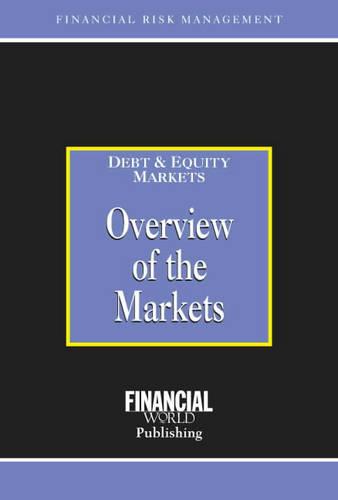 Overview of the Markets