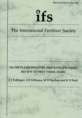 UK Fertiliser Industry Assurance Scheme: Review of First Three Years