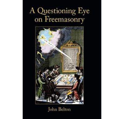 A Questioning Eye On Freemasonry