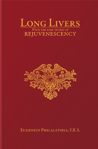 Long Livers: with the Rare Secret of Rejuvenescency