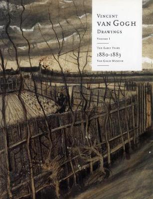 Vincent van Gogh Drawings: The Early Years, 1880-83 Volume 1