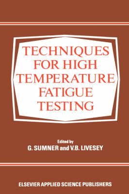 Techniques for High Temperature Fatigue Testing