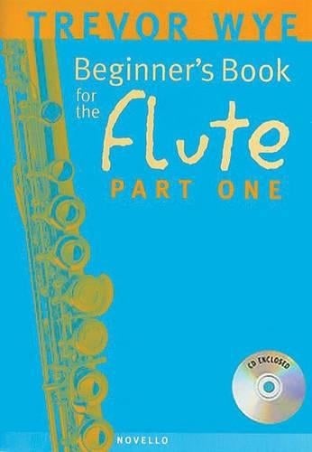 A Beginner's Book for the Flute Part One