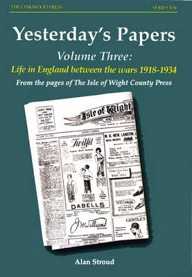 Yesterday's Papers: From the Pages of the Isle of Wight County Press