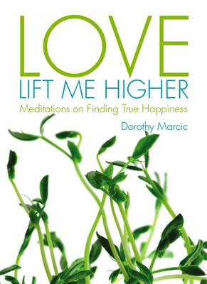 Love Lift Me Higher