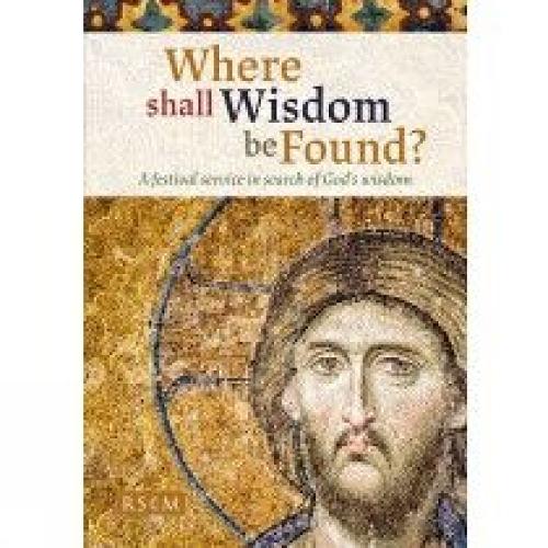 Where shall Wisdom be Found