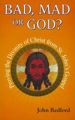 Bad,Mad or God?