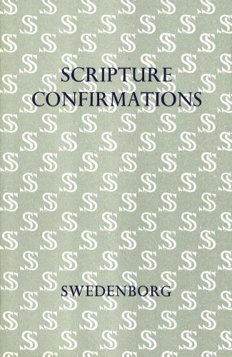Scripture Confirmations of New Church Doctrine (Dicta Probantia)