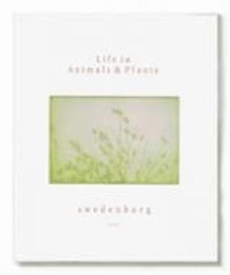 Life in Animals and Plants
