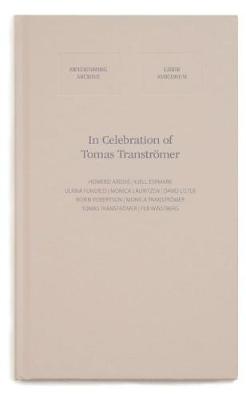 In Celebration of Tomas Transtroemer