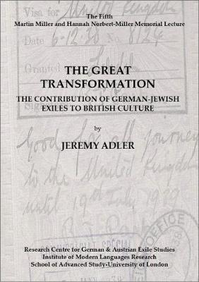 The Great Transformation: The Contribution of German-Jewish Exiles to British Culture