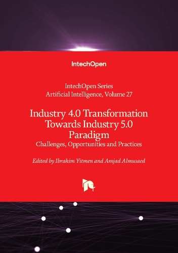 Industry 4.0 Transformation Towards Industry 5.0 Paradigm