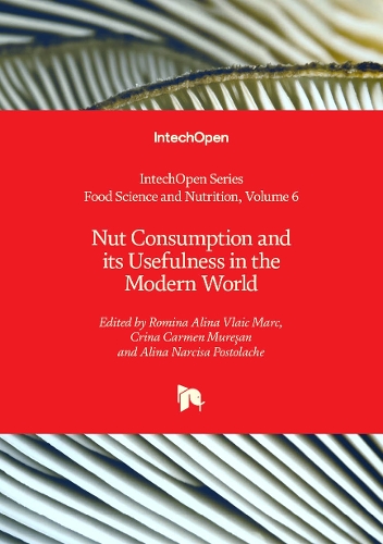 Nut Consumption and its Usefulness in the Modern World