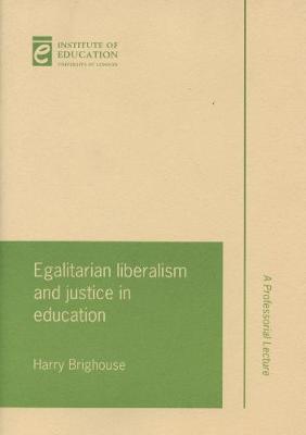 Egalitarian liberalism and justice in education