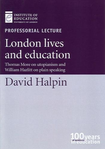 London lives and education