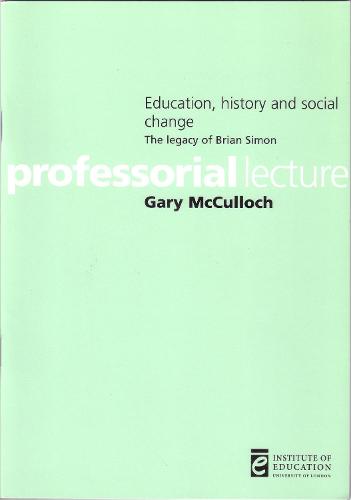 Education, history and social change