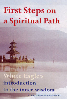 First Steps on a Spiritual Path
