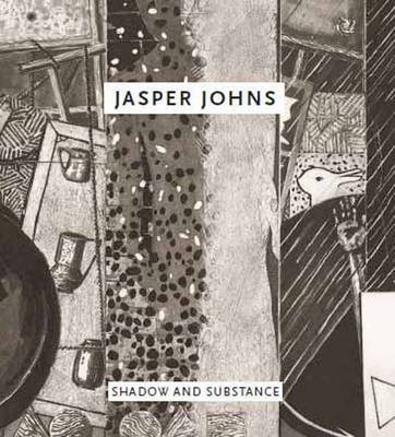 Jasper Johns: Shadow and Substance