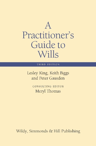 A Practitioner's Guide to Wills