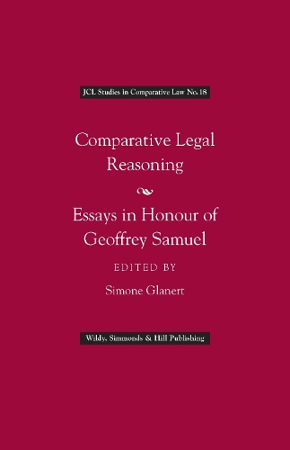 Comparative Legal Reasoning: Essays in Honour of Geoffrey Samuel