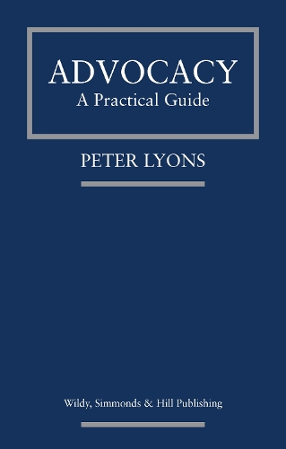 Advocacy: A Practical Guide