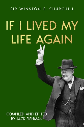 If I Lived My Life Again