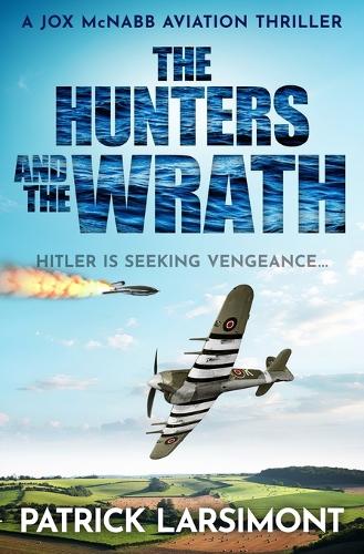 The Hunters and the Wrath