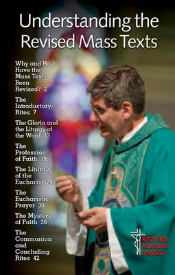 Understanding the Revised Mass Texts