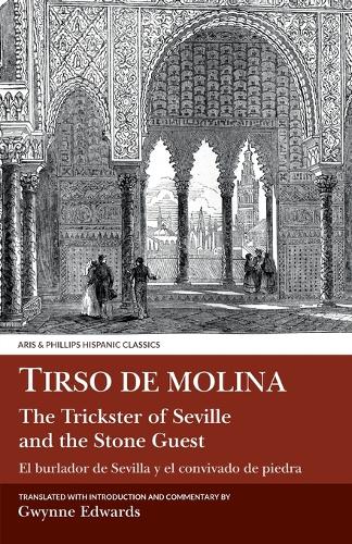 Tirso de Molina: The Trickster of Seville and the Stone Guest
