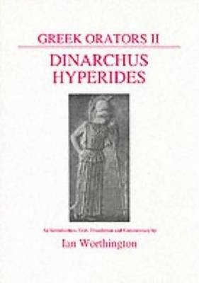 Greek Orators II: Dinarchus and Hyperides