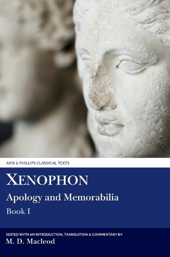 Xenophon: Apology and Memorabilia I