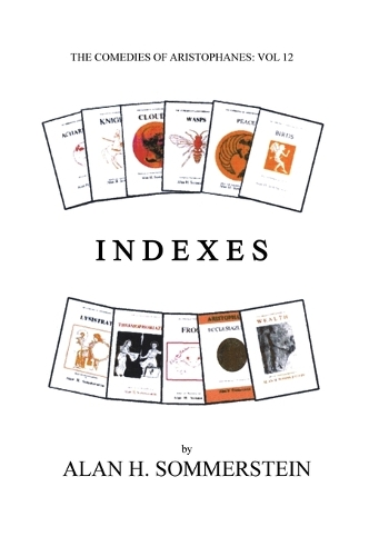 Aristophanes: Indexes to the plays