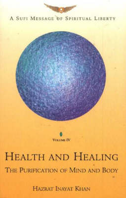 Sufi Message of Spiritual Liberty, Volume 4
