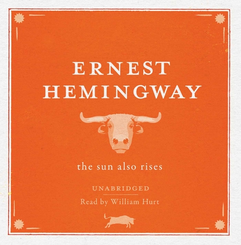 The Sun Also Rises UNABRIDGED Audio CD