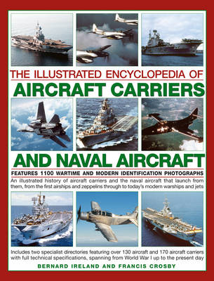 Illustrated Encyclopedia of Aircraft Carriers and Naval Aircraft