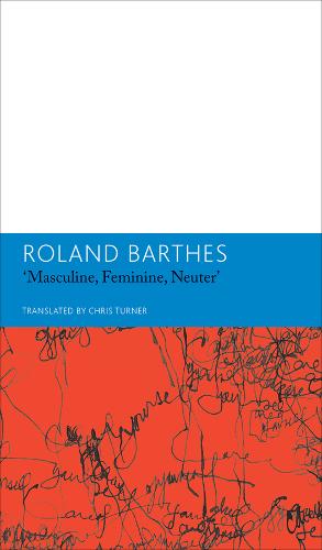 "Masculine, Feminine, Neuter"and Other Writings on Literature
