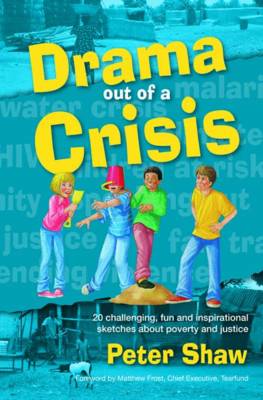 Drama out of a Crisis